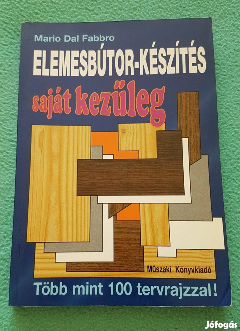 Mario Del Fabbro - Elemesbútor-készítés saját kezűleg könyv