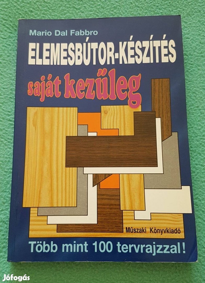 Mario Del Fabbro - Elemesbútor-készítés saját kezűleg könyv