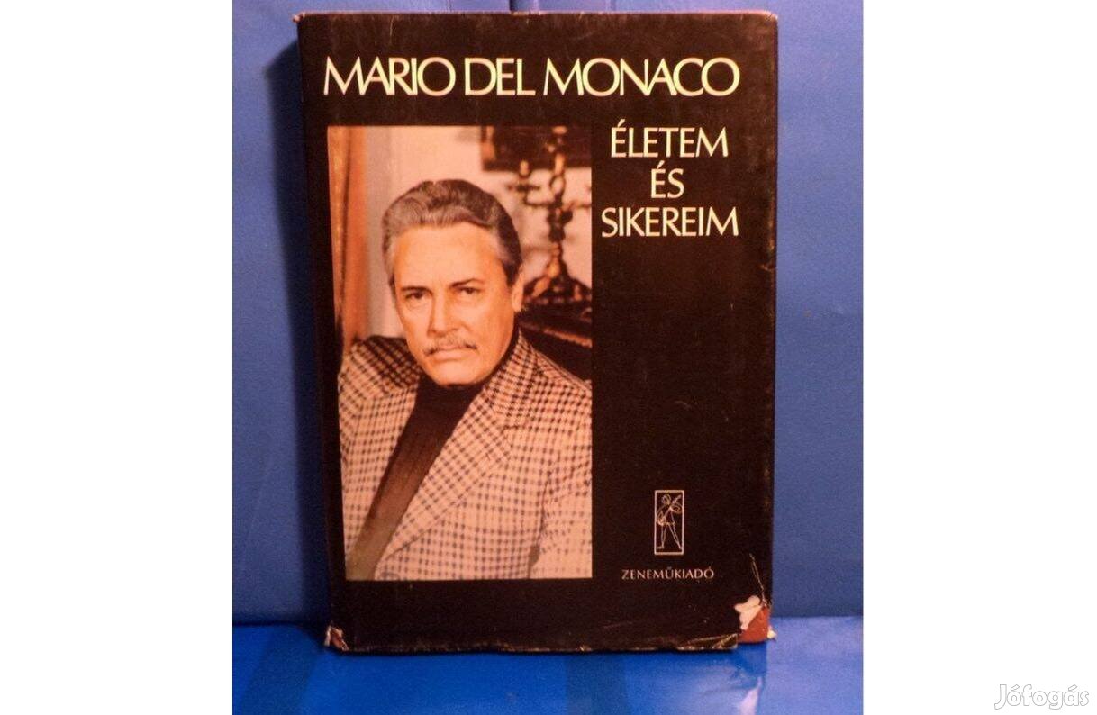 Mario Del Monaco: Életem és sikereim