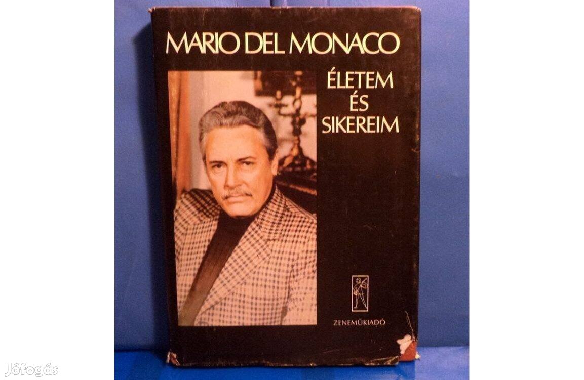 Mario Del Monaco: Életem és sikereim