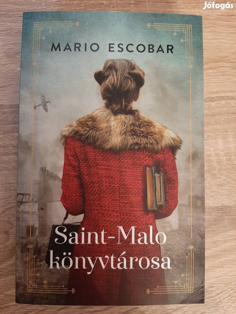 Mario Escobar: Saint-Malo könyvtárosa