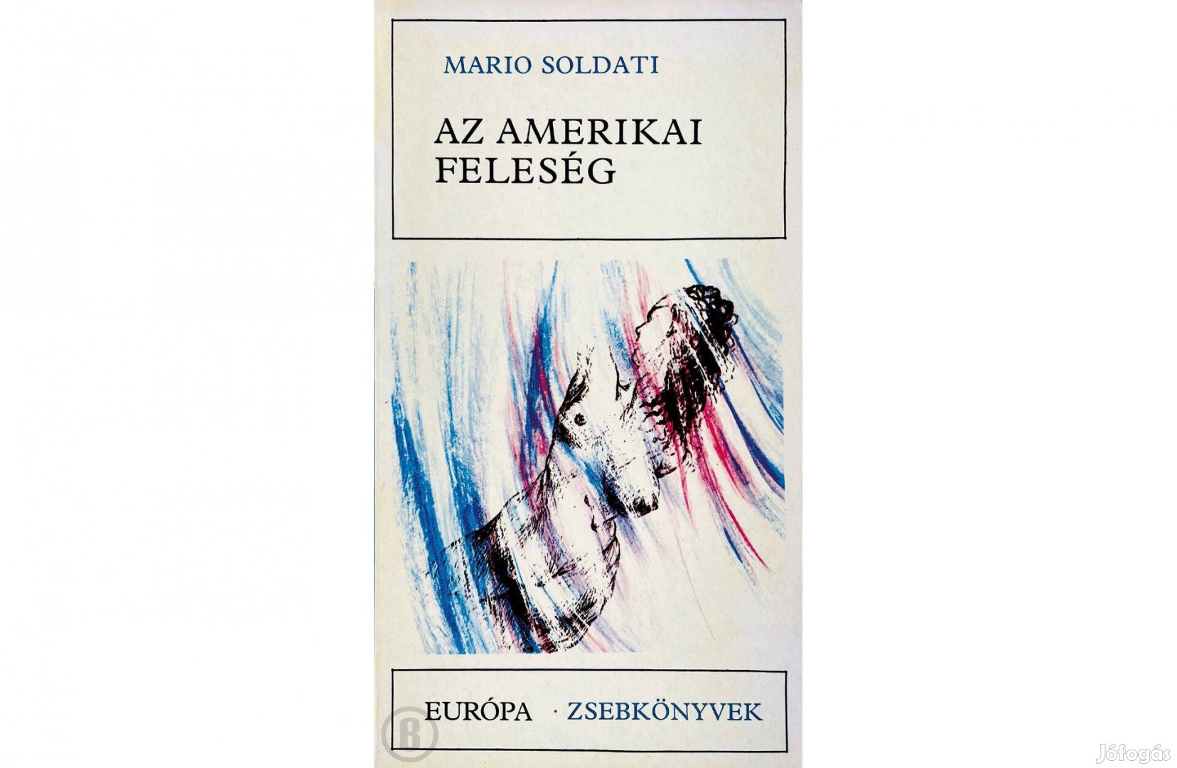 Mario Soldati: Az amerikai feleség (EK 1983)