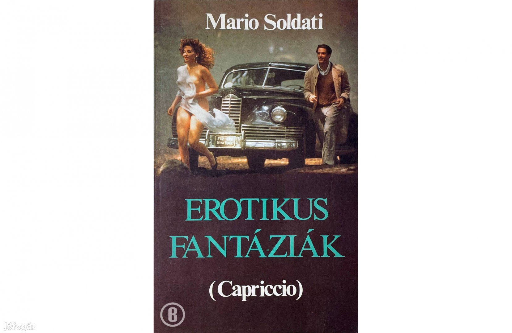 Mario Soldati: Erotikus fantáziák - Capriccio (Mokép 1990)