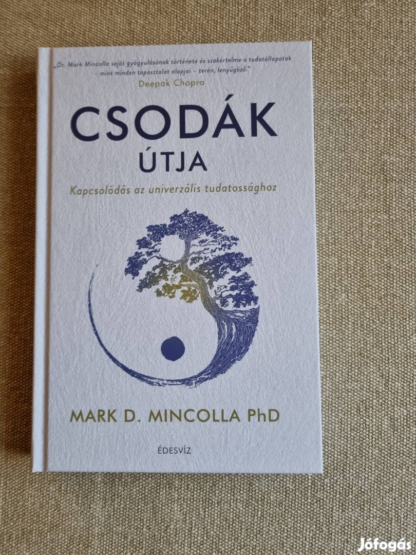 Mark D. Mincolla PhD, Csodák útja