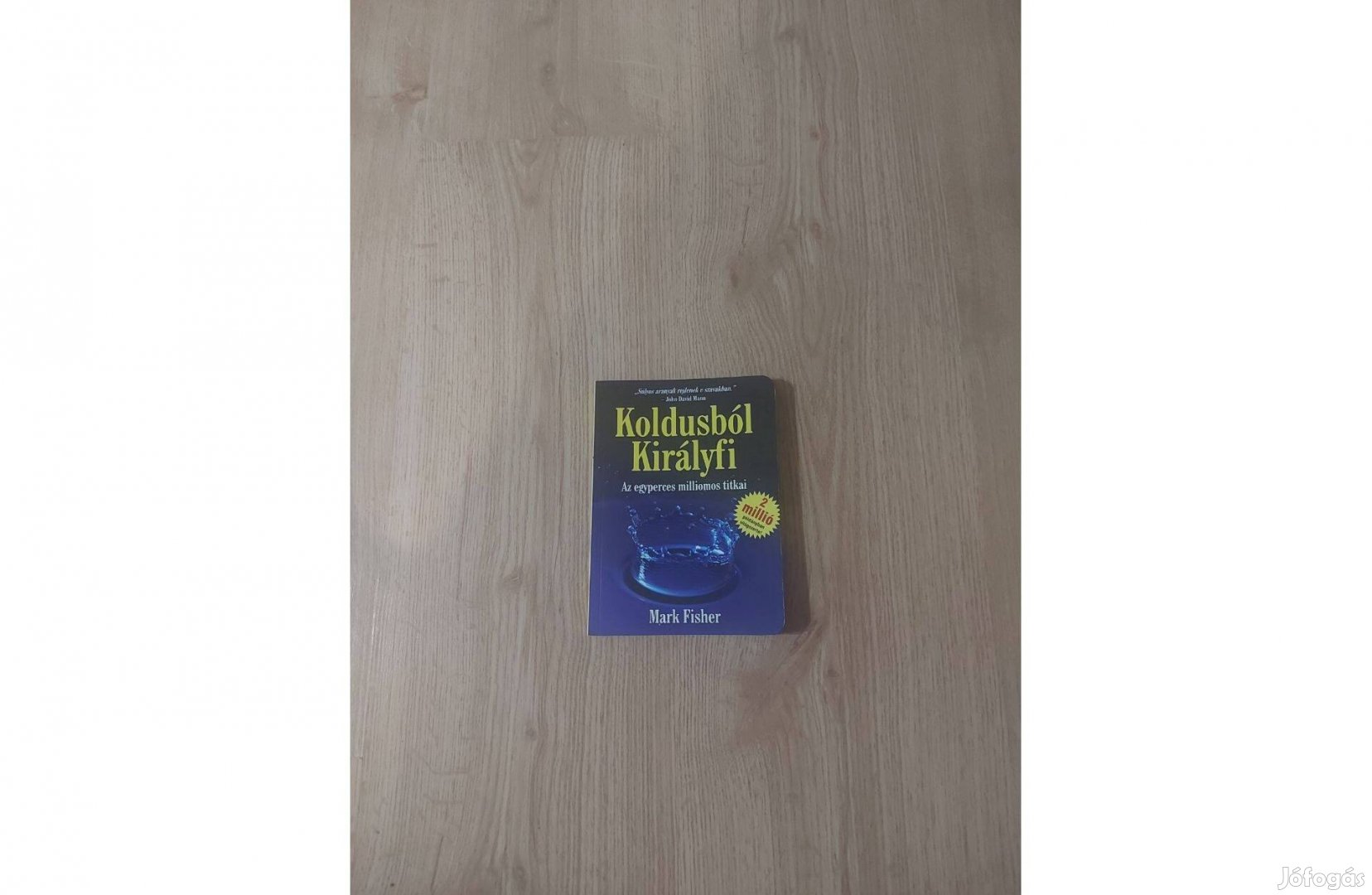 Mark Fisher: Koldusból királyfi