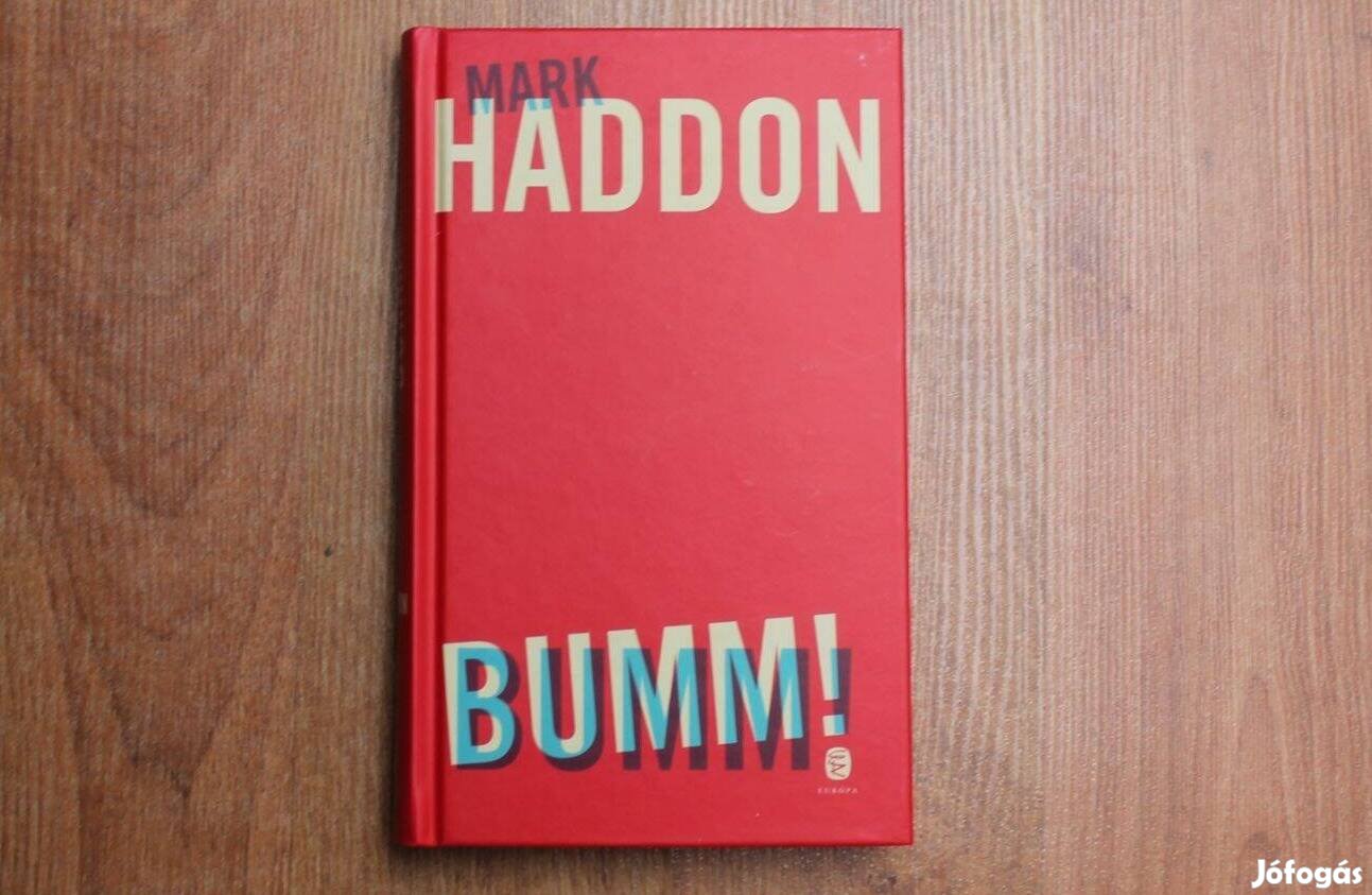 Mark Haddon - Bumm