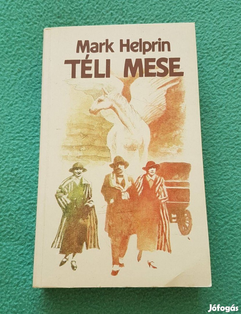 Mark Helprin - Téli mese könyv