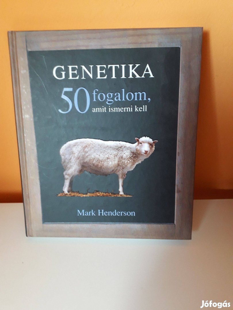 Mark Henderson: Genetika - 50 fogalom, amit ismerni kell