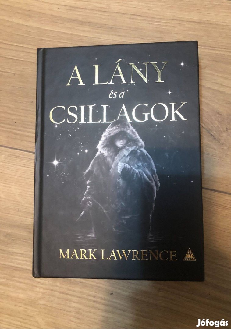 Mark Lawrence A lány és a csillagok