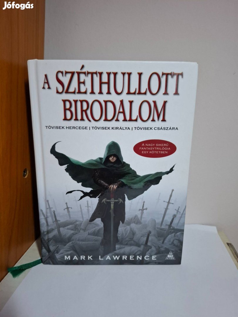 Mark Lawrence: A Széthullott Birodalom