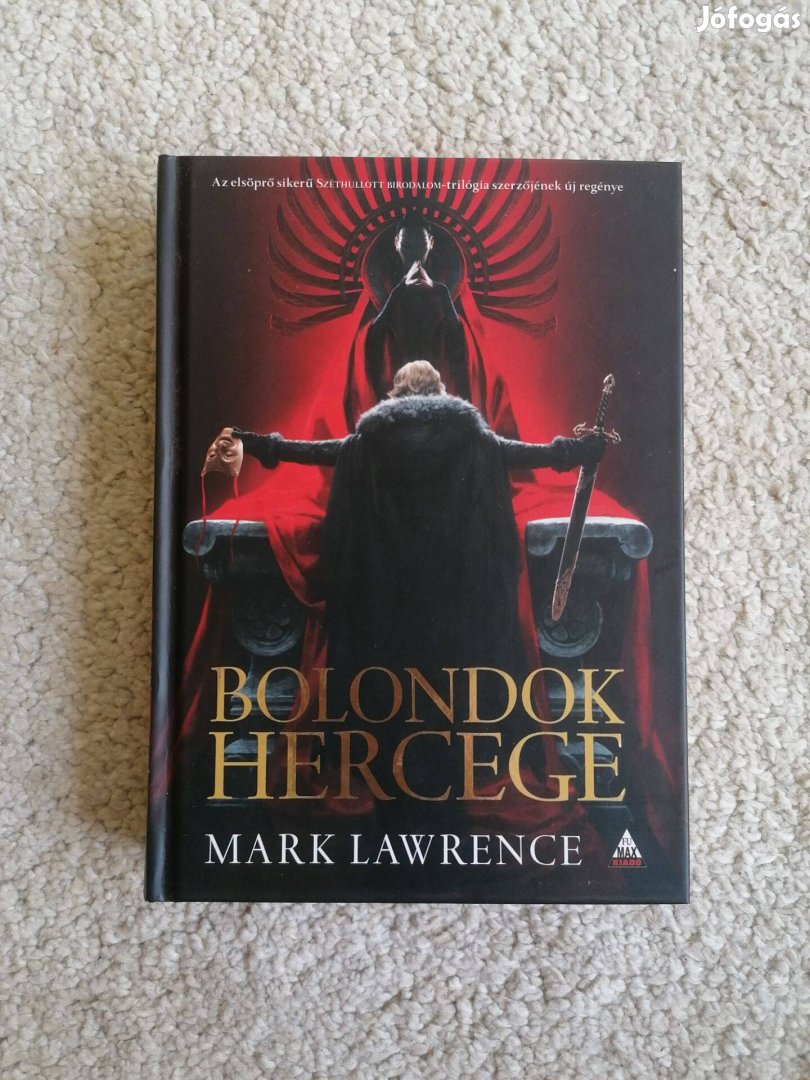 Mark Lawrence: Bolondok hercege