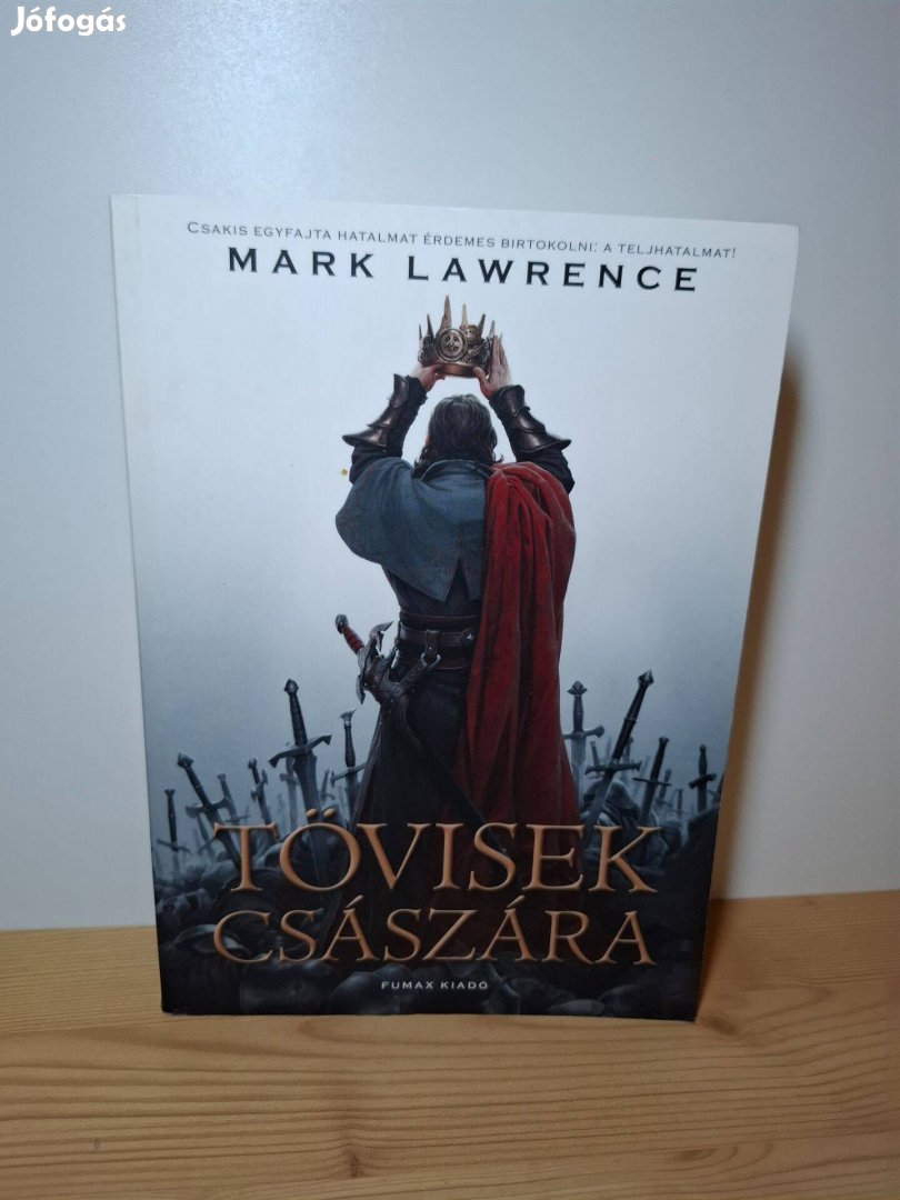 Mark Lawrence: Tövisek Császára