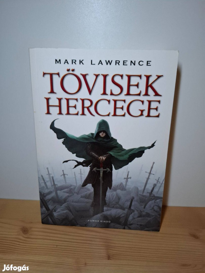 Mark Lawrence: Tövisek Hercege