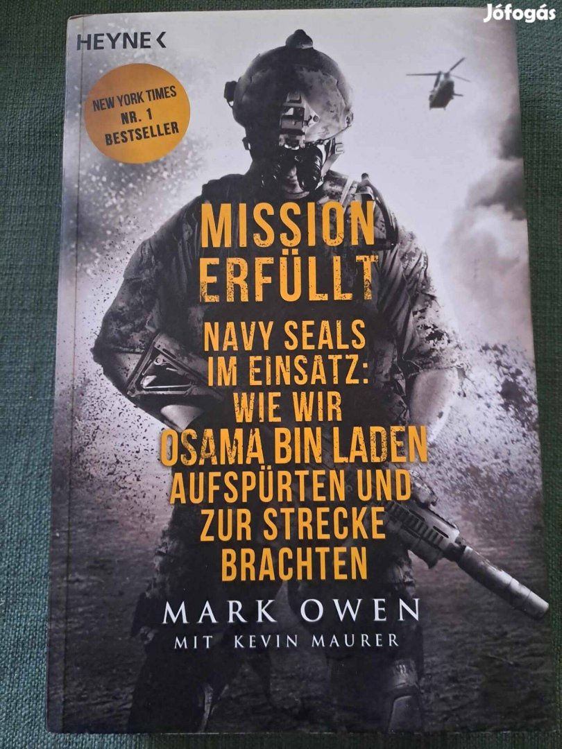 Mark Owen:A Bin Laden-akció: Így végeztük ki a terroristavezért -német