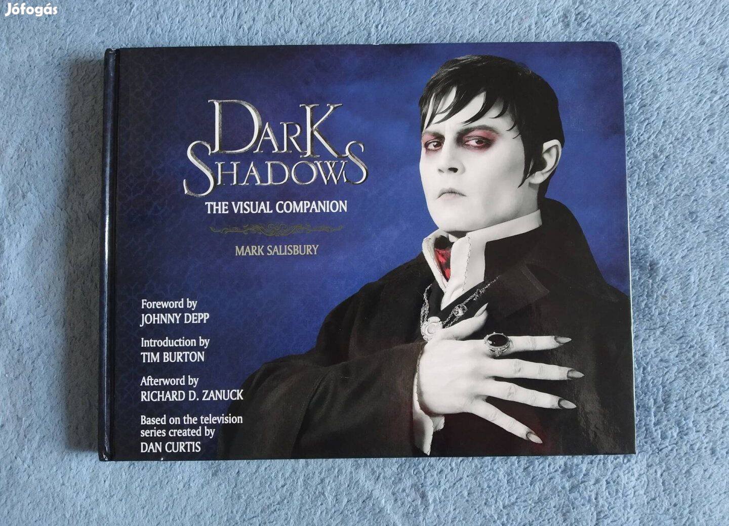 Mark Salisbury - Dark Shadows The Visual Companion könyv