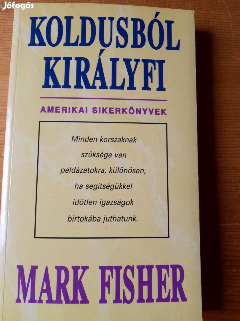 Mark Sisher Koldusból királyfi / köny