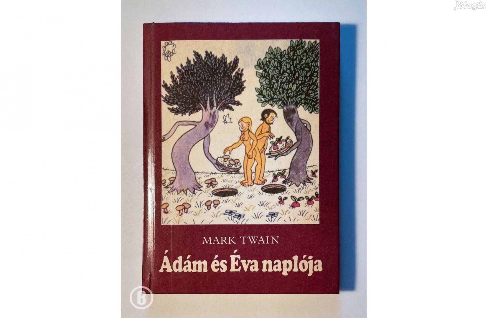 Mark Twain: Ádám és Éva naplója (Jean Effel rajzaival)