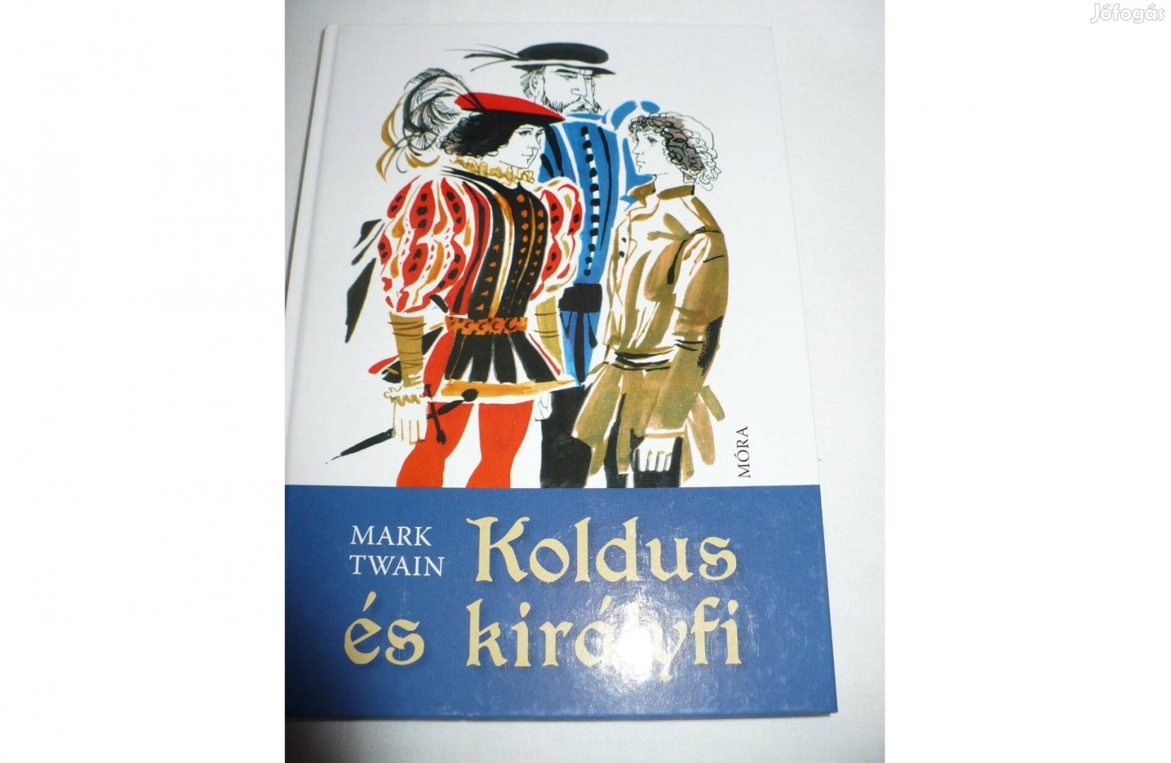 Mark Twain: Koldus és királyfi