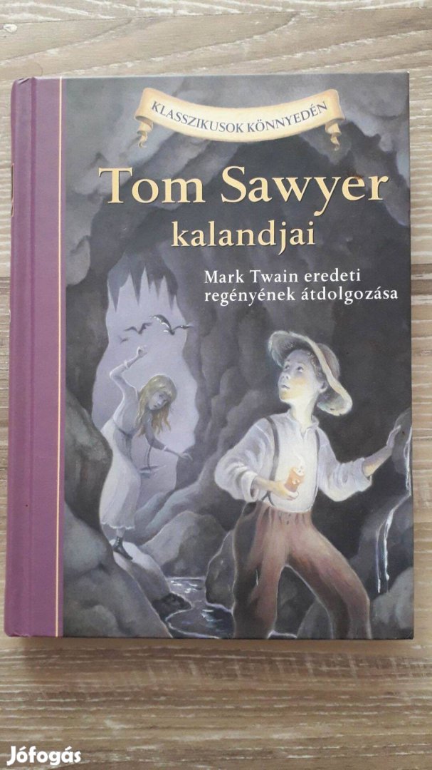 Mark Twain: Tom Sawyer kalandjai