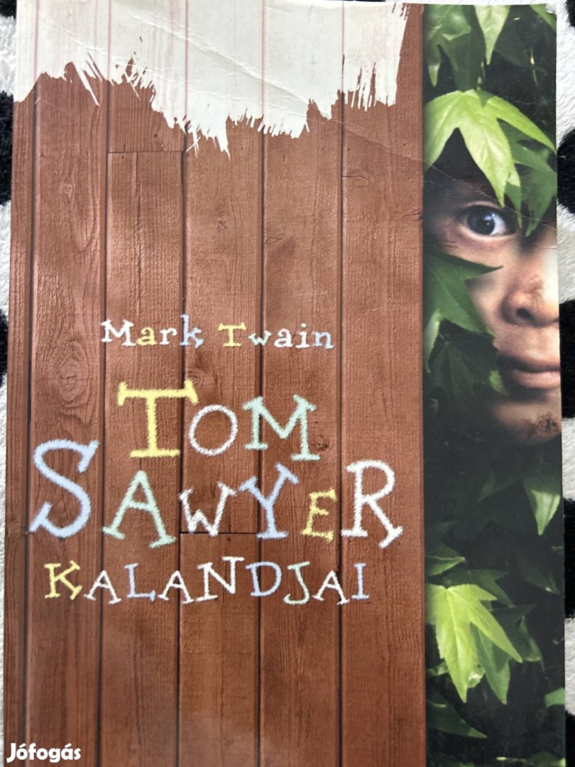 Márk Twain: Tom Swayer kalandjai