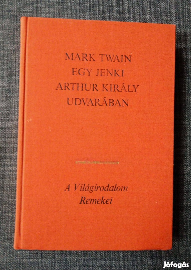 Mark Twain - Egy jenki Arthur király udvarában