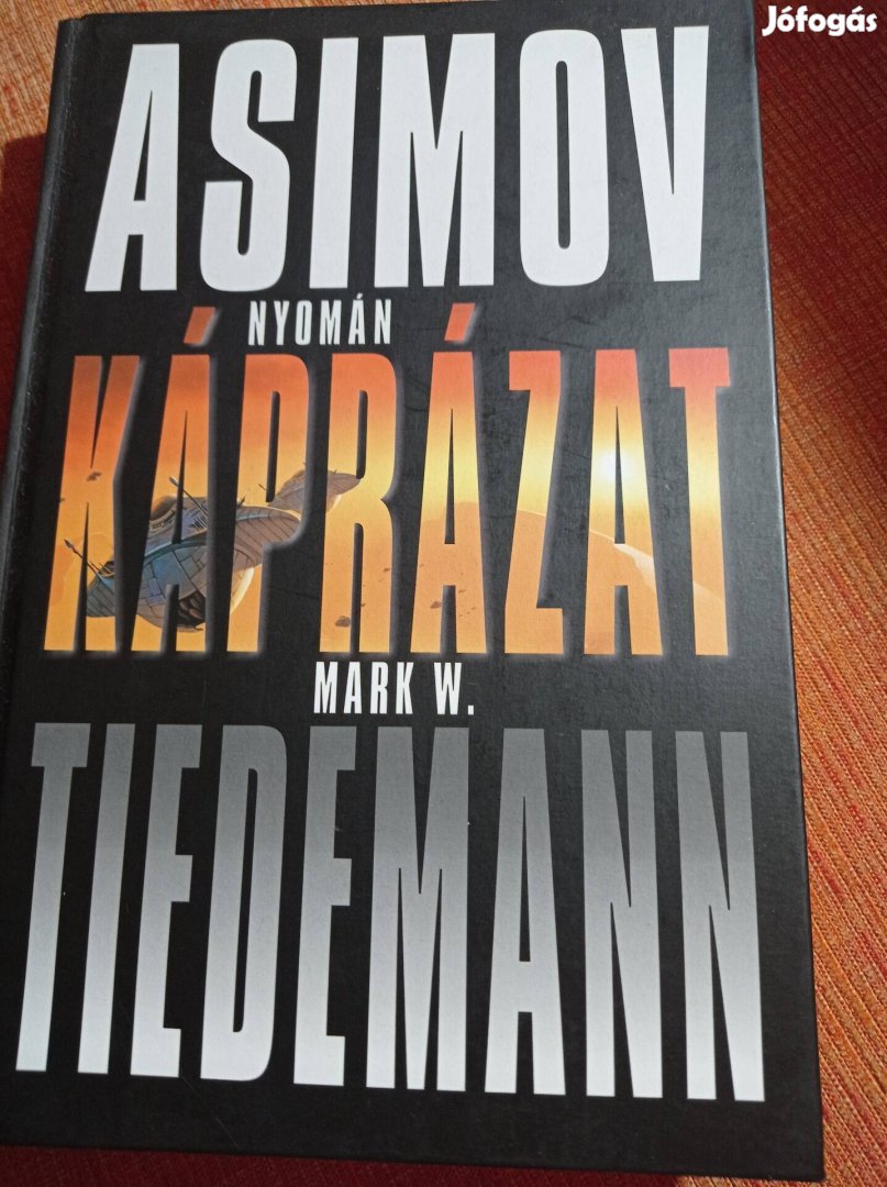 Mark W. Tiedemann - Káprázat (Asimov nyomán)