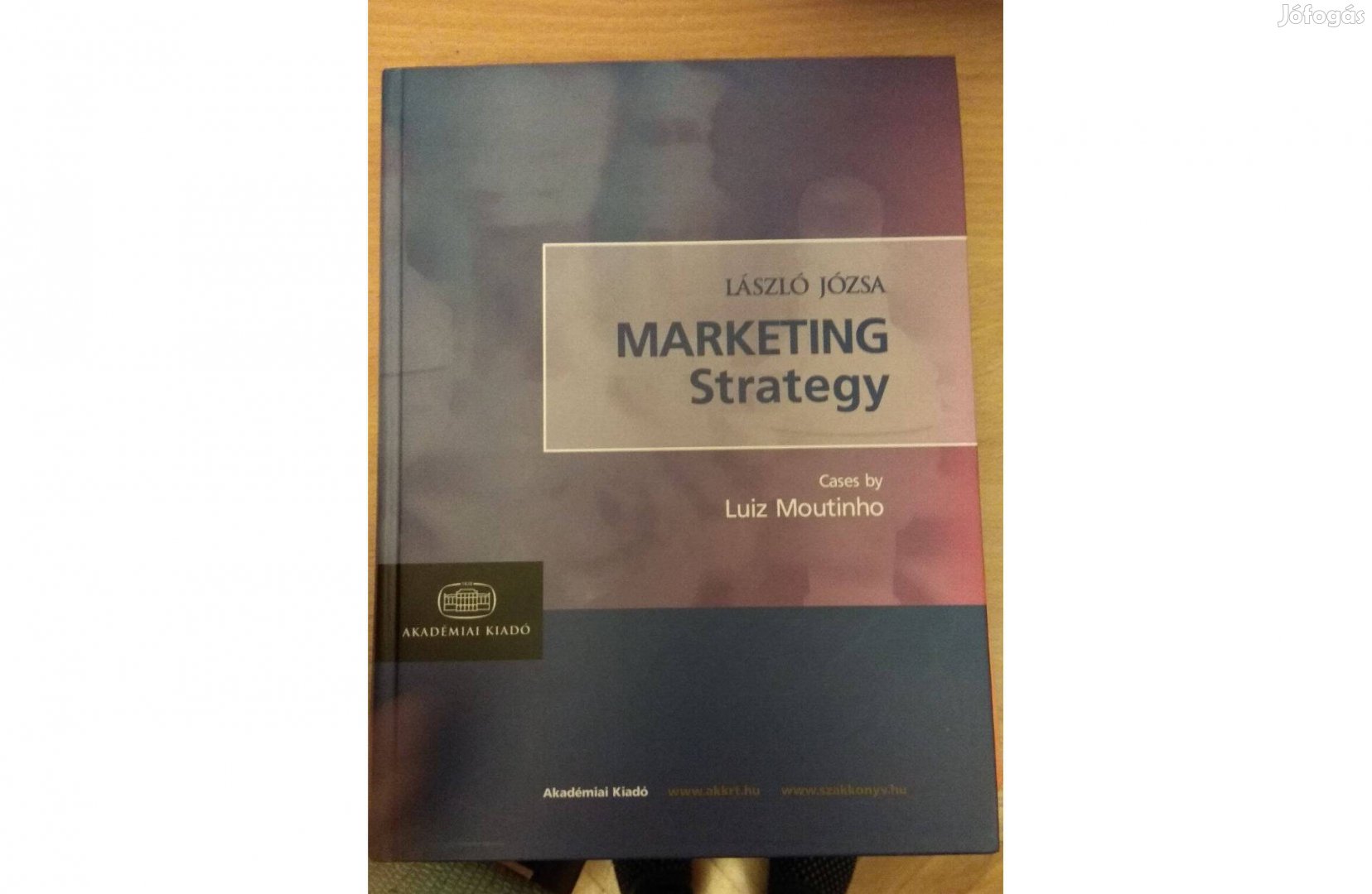 Marketing Stratégia és Globális marketing szakkönyvek Új