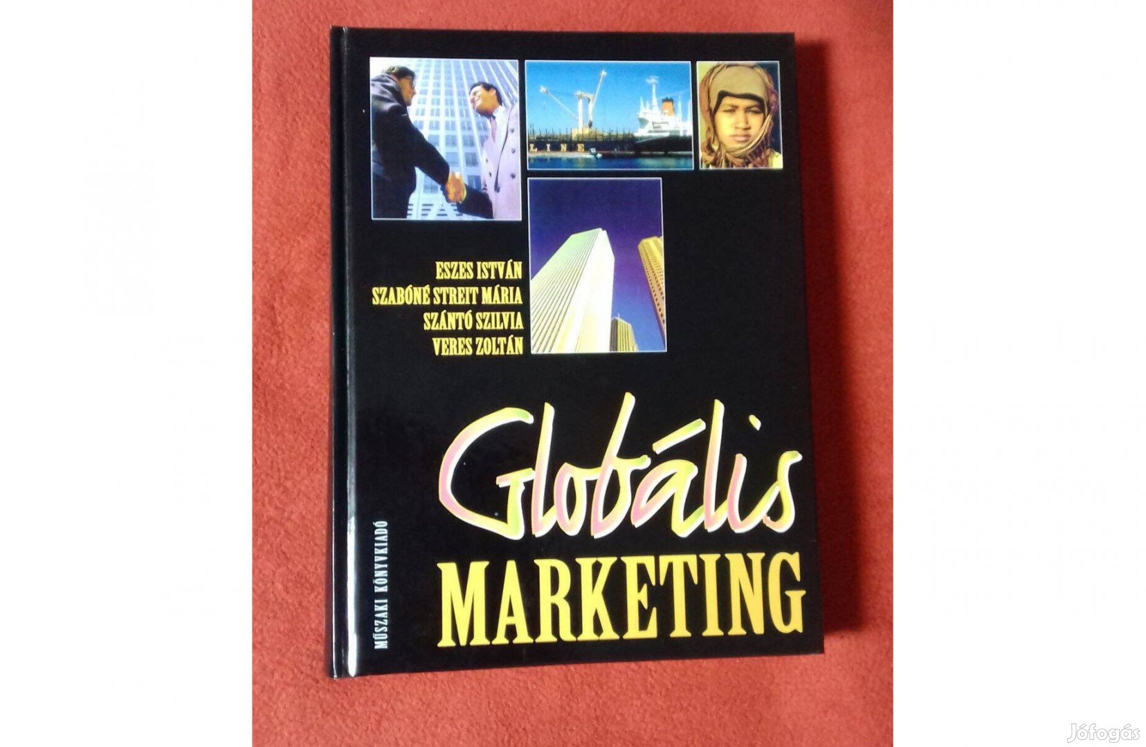 Marketing Stratégia és Globális marketing szakkönyvek Új