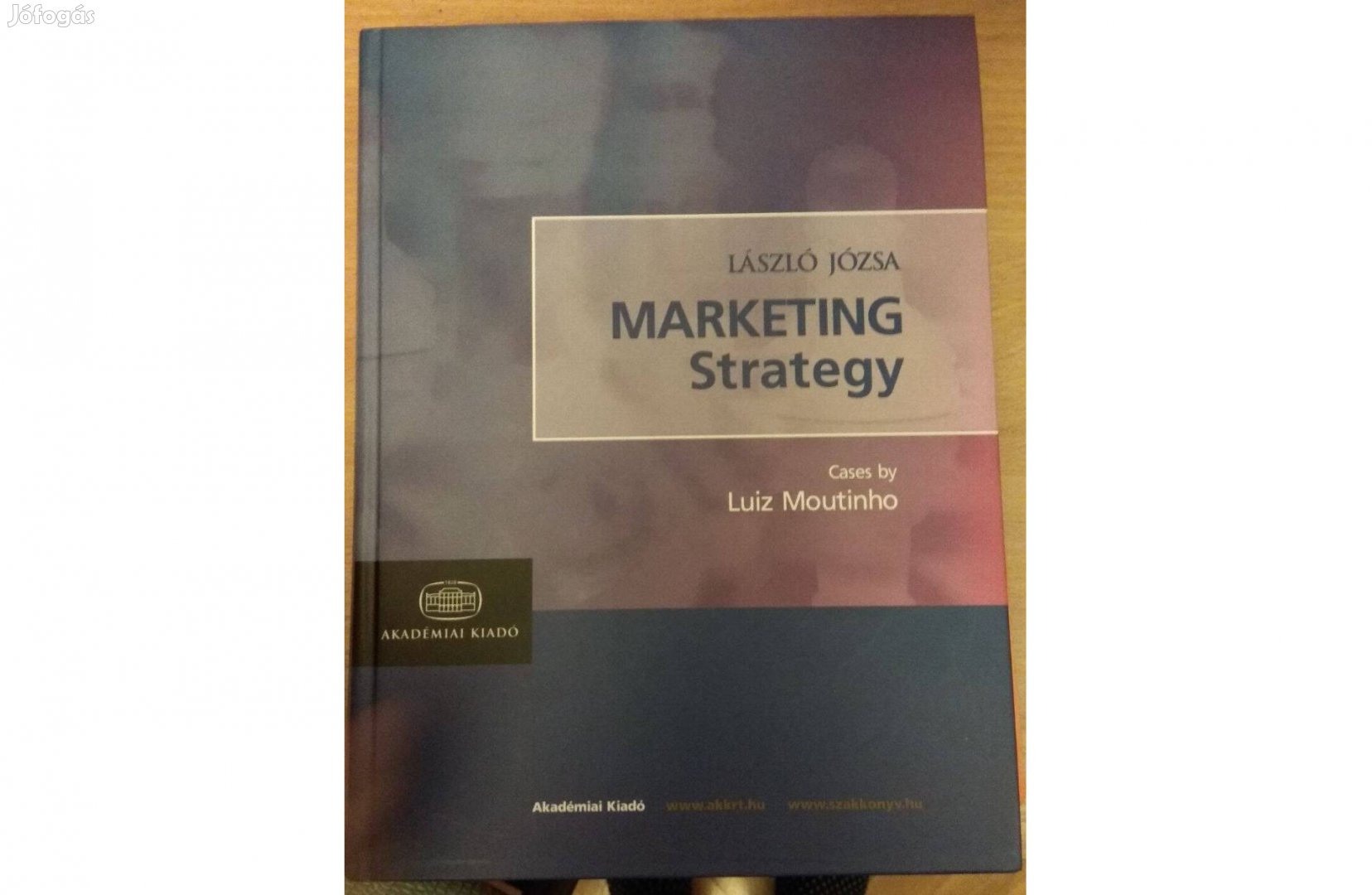 Marketing Stratégia és Globális marketing szakkönyvek Új