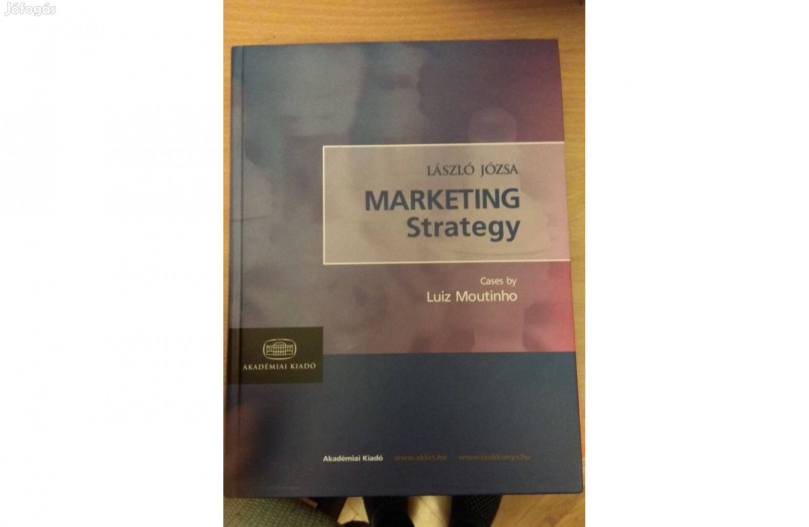 Marketing Stratégia és Globális marketing szakkönyvek Új