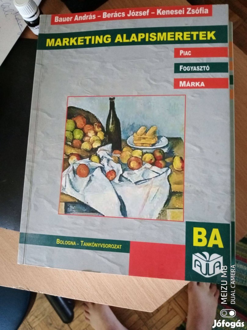 Marketing alapismeretek Bauer András, Berács József,
