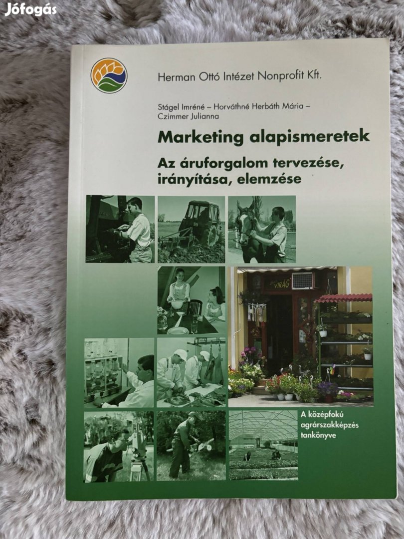 Marketing alapismeretek. Az áruforgalom tervezése, irányítása, elemz