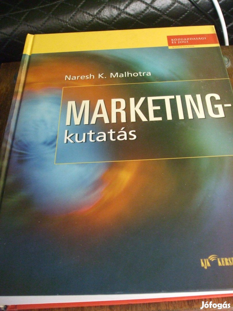 Marketingkutatás Naresh K. Malhotra