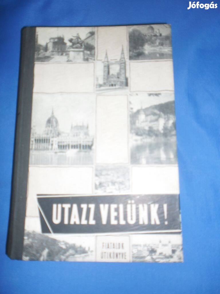 Markos Béla Mátéka Béla : Utazz Velünk