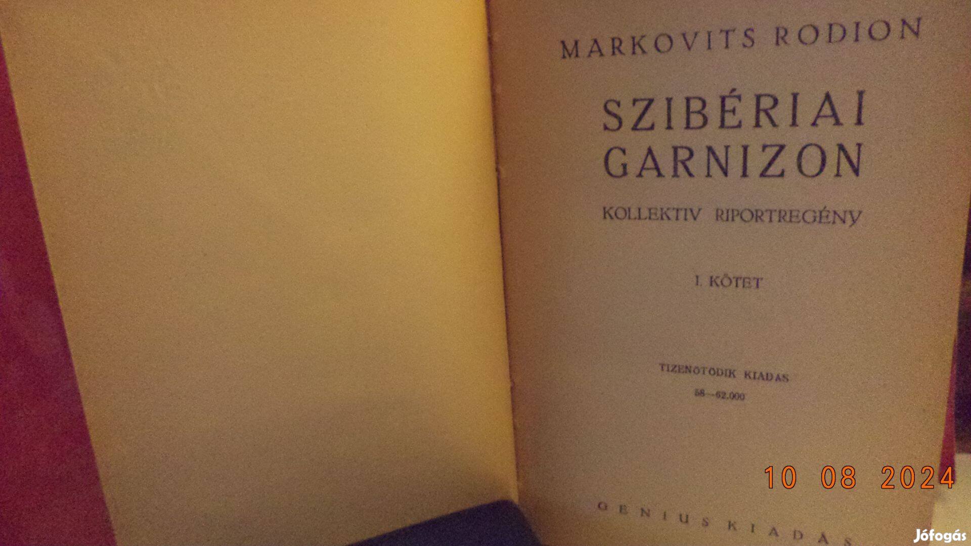 Markovics Rodion: Szibériai garnizon - II