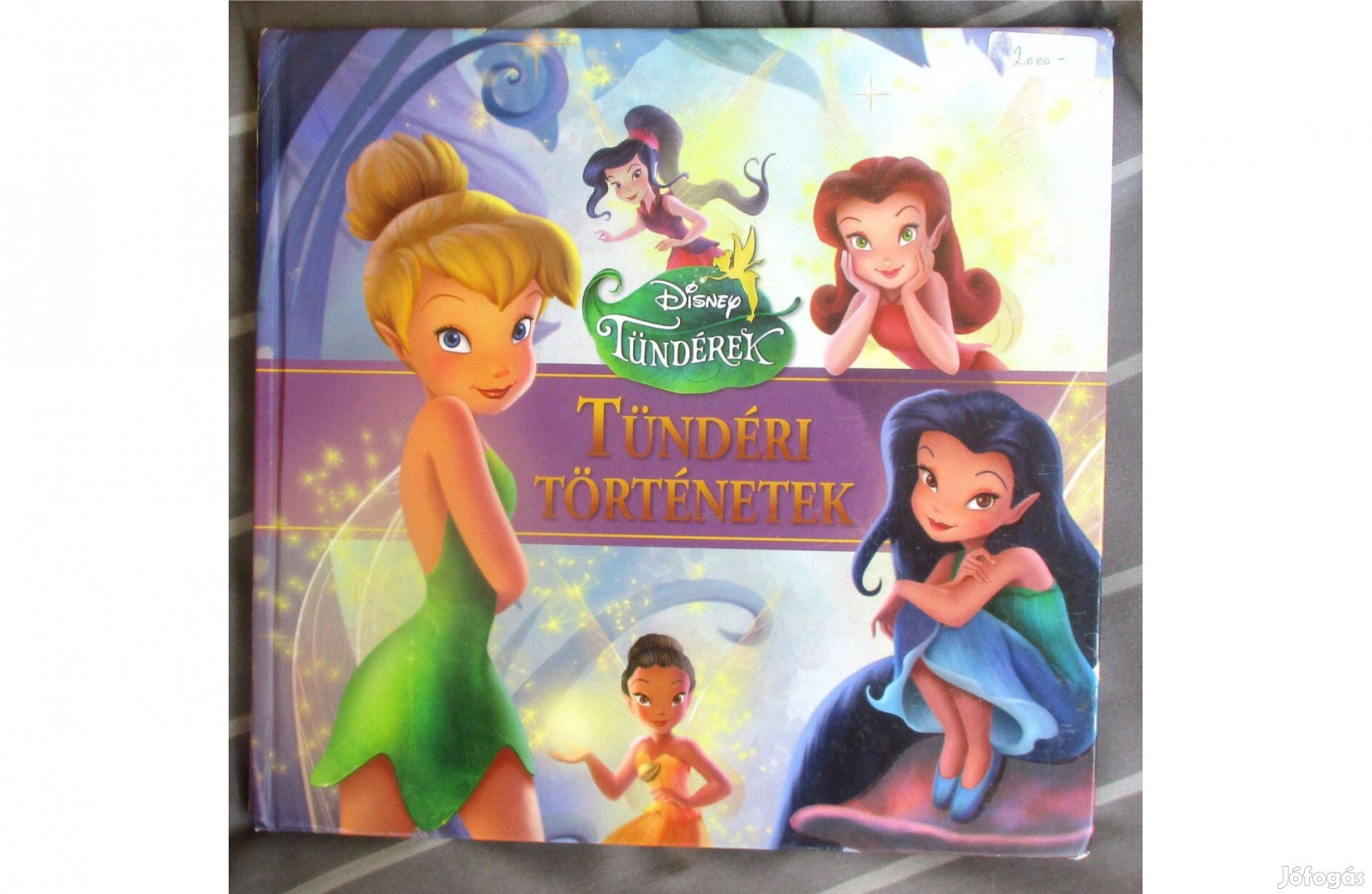Markwarth Zsófia: Disney Tündérek - Tündéri történetek