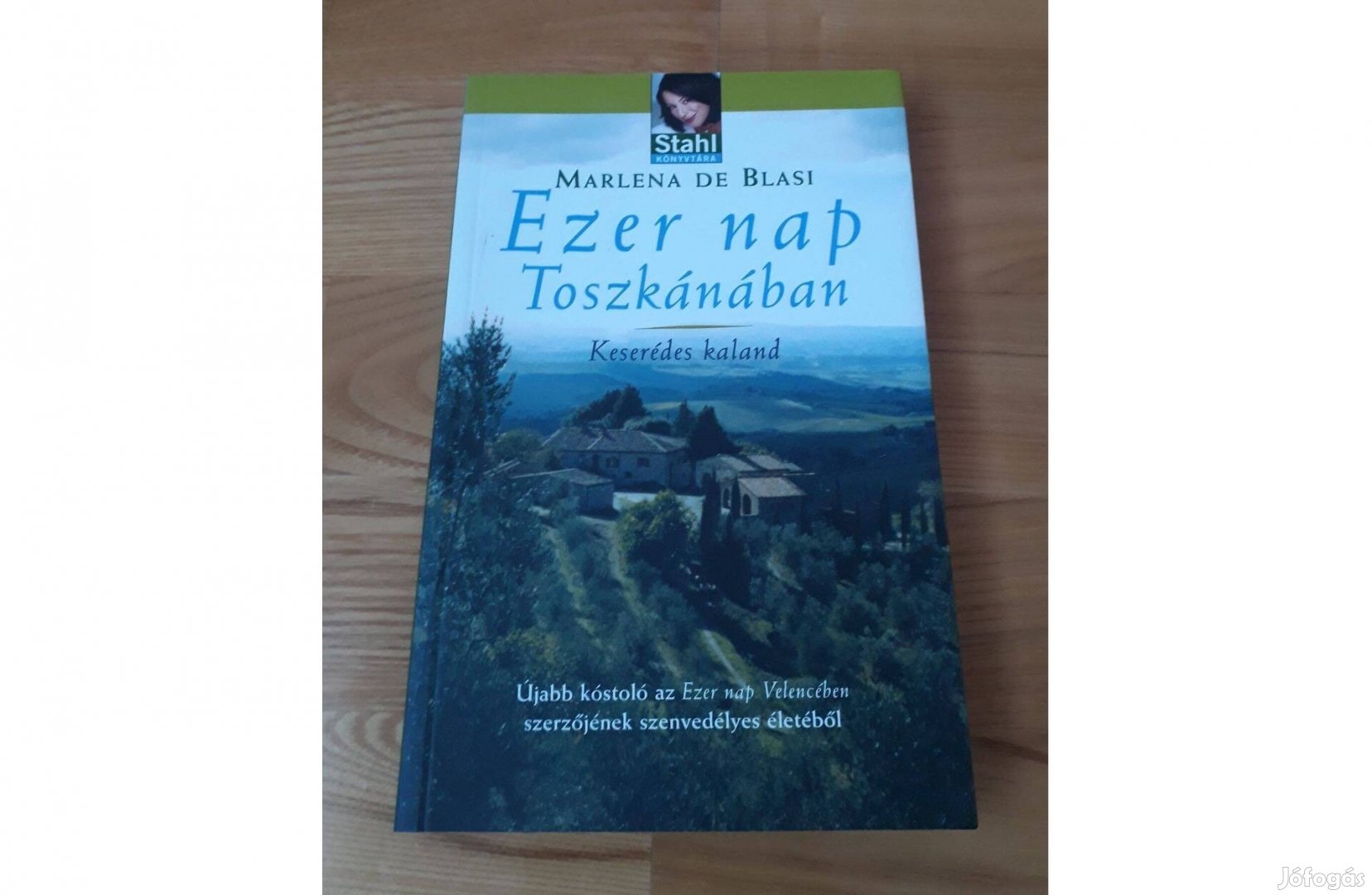 Marlena De Blasi: Ezer nap Toszkánában/Ezer nap Velencében (Stahl)