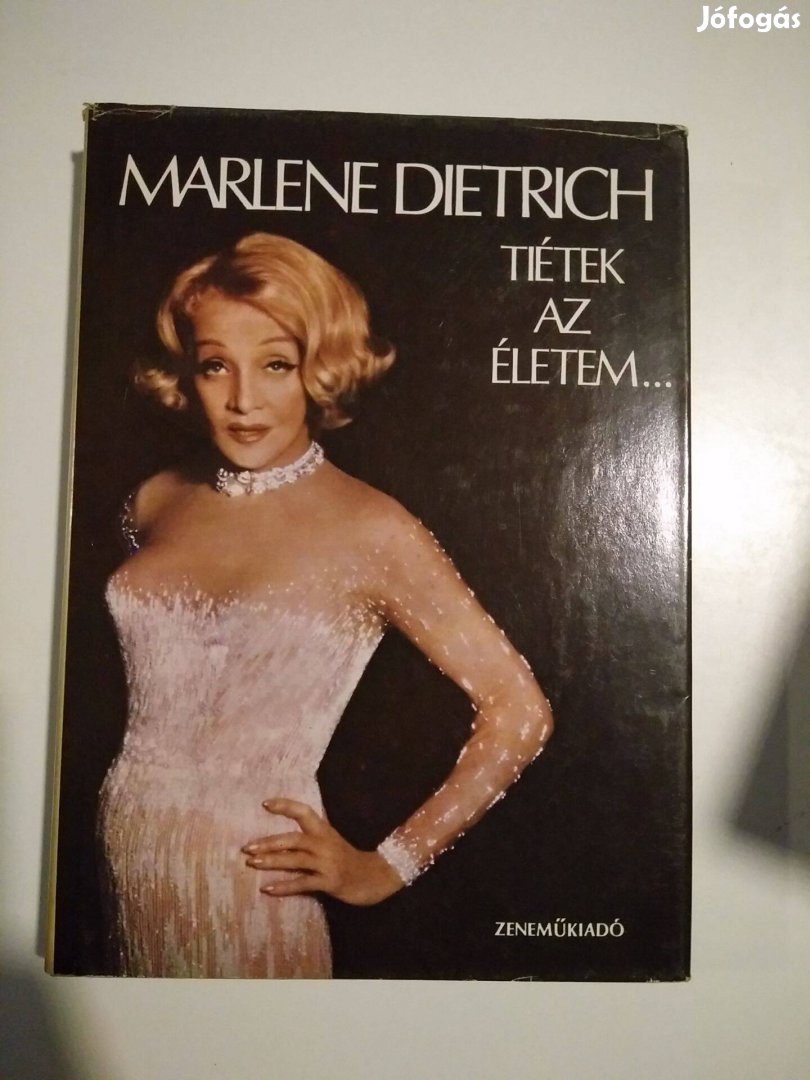 Marlene Dietrich - Tiétek az életem