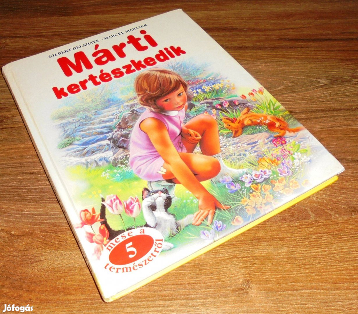 Marlier - Delahaye: Márti kertészkedik+Flóra néninél+Márti karácsonyes