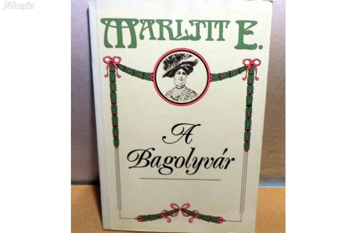 Marlitt Eugenie: A Bagolyvár
