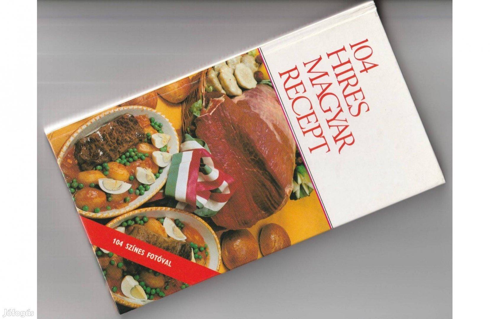 Marosi Lászlóné 104 híres magyar recept szakácskönyv