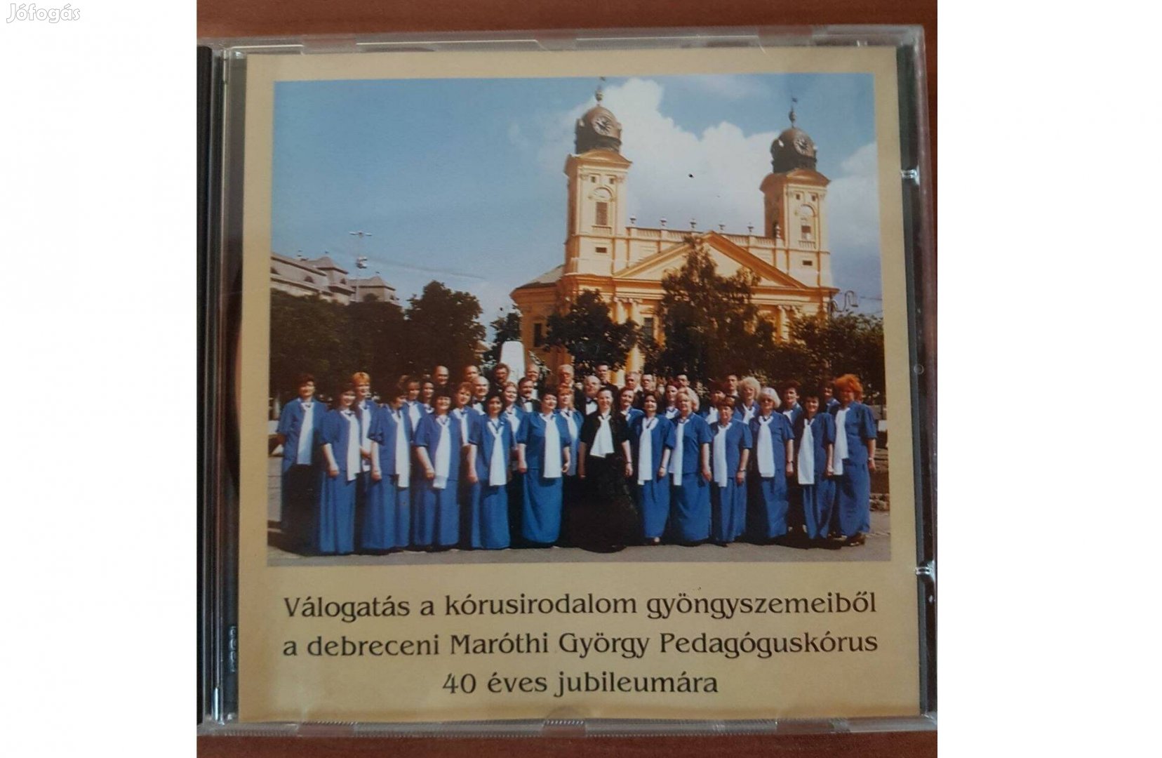 Maróthi György Pedagóguskórus Debrecen - Válogatás CD