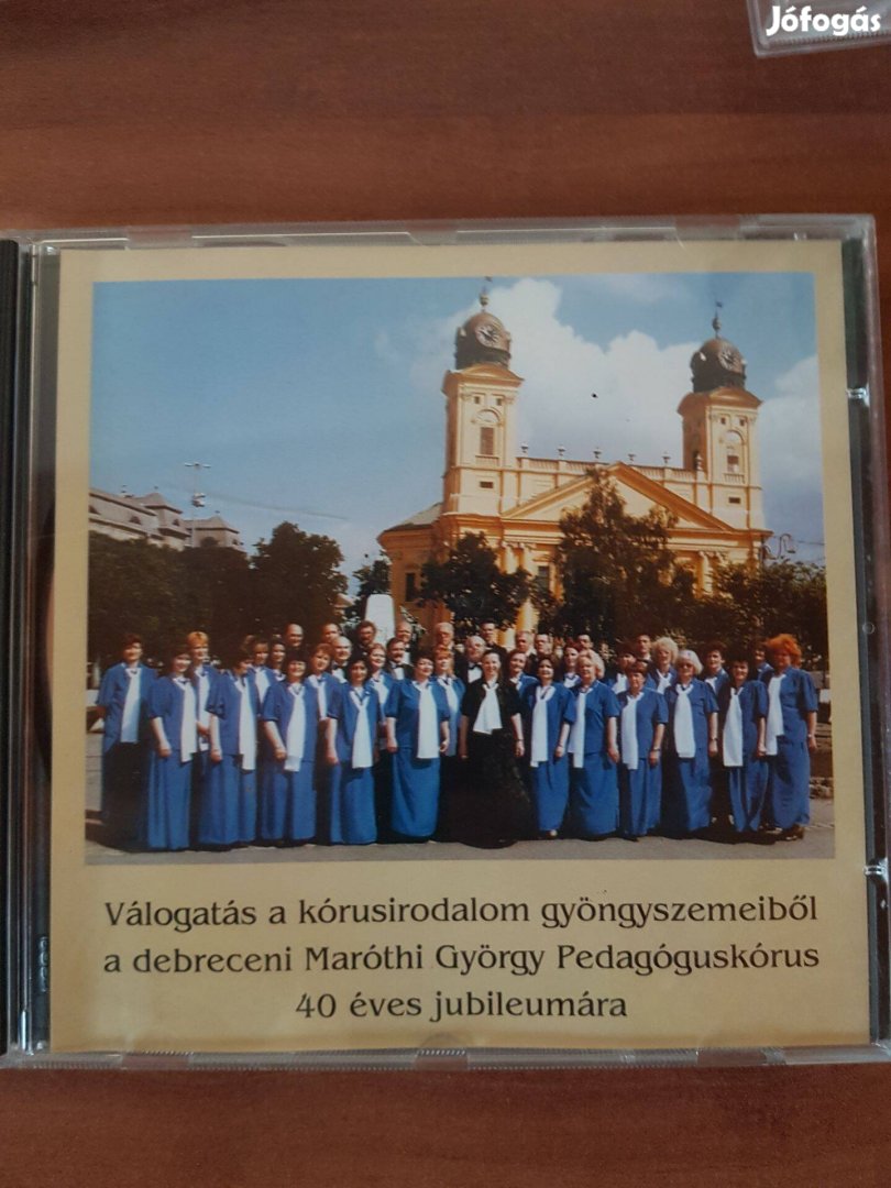 Maróthi György Pedagóguskórus Debrecen - Válogatás CD