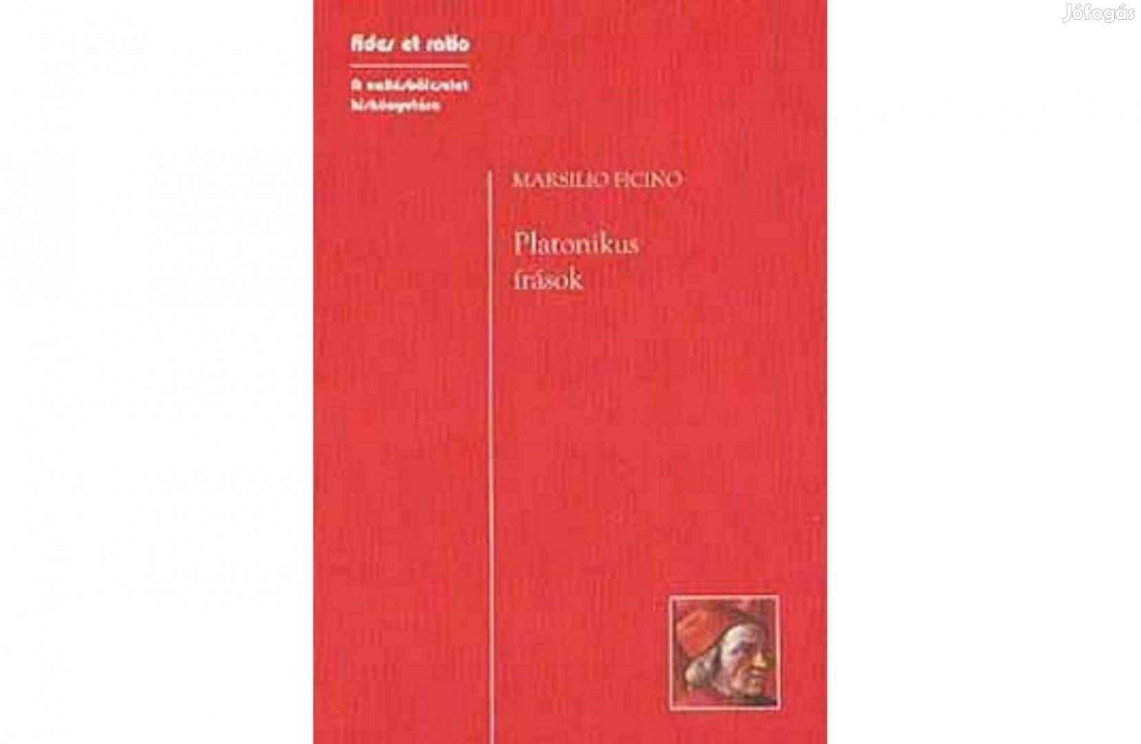 Marsilio Ficino : Platonikus írások