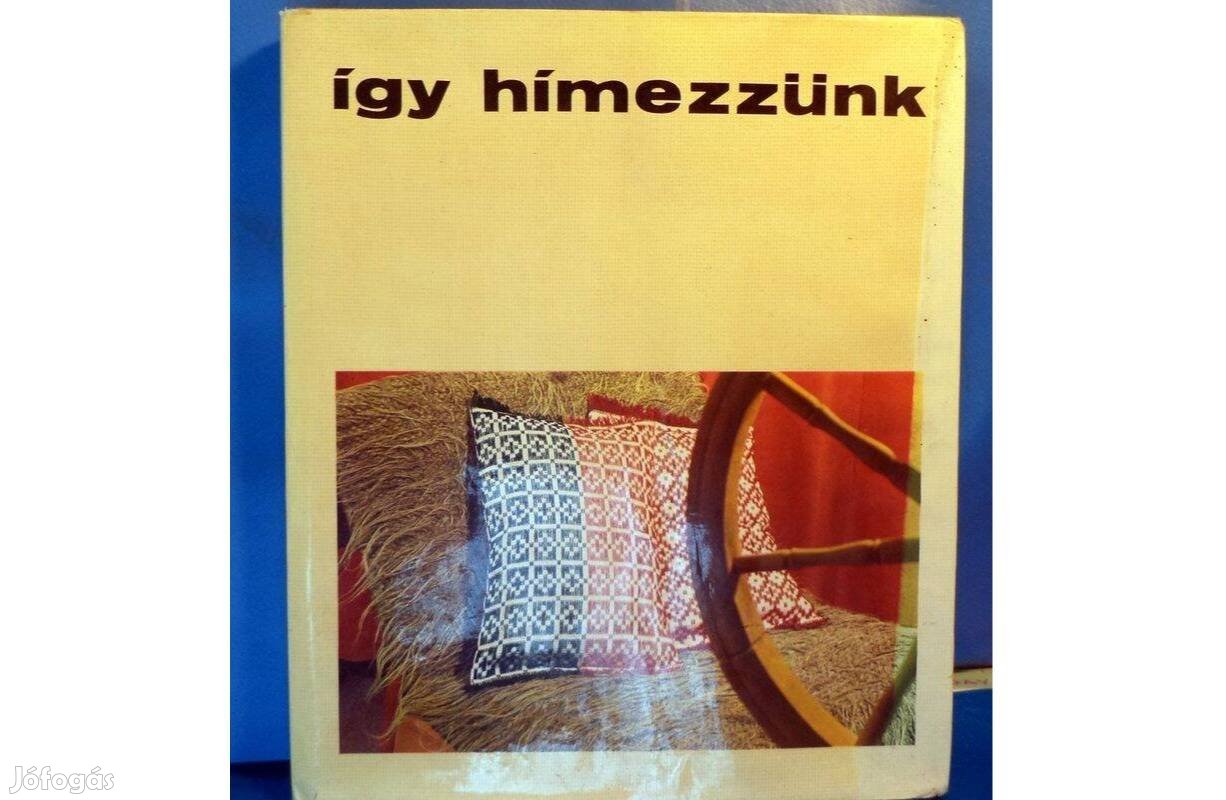 Marta Mannová: Így hímezzünk