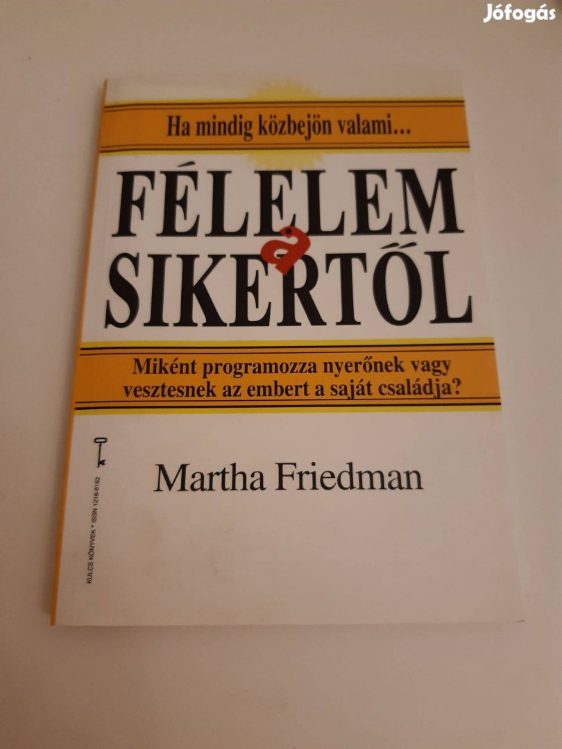 Martha Freidman: Félelem a sikertől (2004)