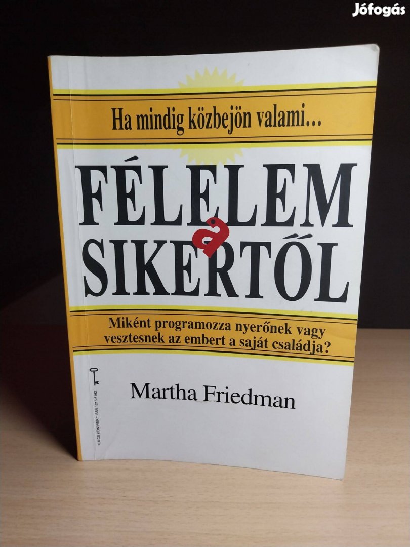 Martha Friedman: Félelem a sikertől