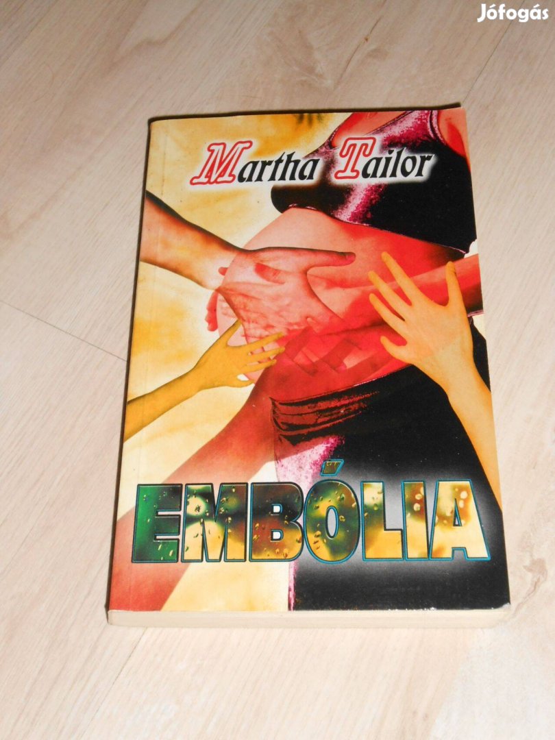 Martha Tailor: Embólia