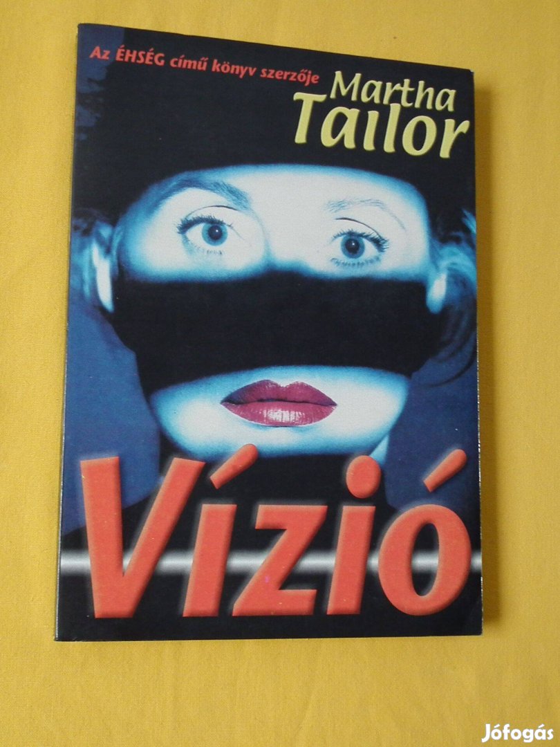 Martha Tailor: Vízió
