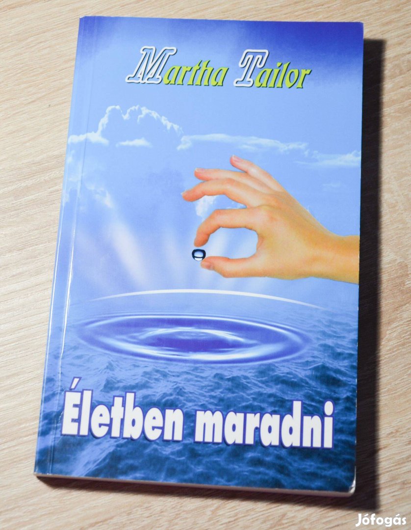 Martha Tailor - Életben maradni